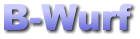 B-Wurf