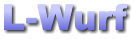 L-Wurf